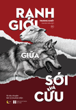  Sách - Ranh Giới Giữa Sói Và Cừu 