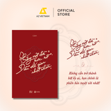  Sách - Sống Một Đời Rực Rỡ Dẫu Thế Gian Nhạt Nhòa 