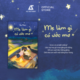  Sách - Mẹ Làm Gì Có Ước Mơ (TB 2026) 