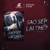  Sách - Sao Sếp Lại Thế? 