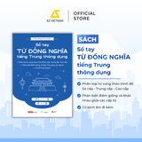  Sách - Sổ Tay TỪ ĐỒNG NGHĨA Tiếng Trung Thông Dụng 