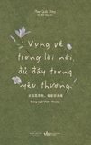  Sách - Vụng Về Trong Lời Nói, Đủ Đầy Trong Yêu Thương 