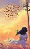  Sách - Những Lặng Im Rực Rỡ 