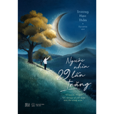 Sách - Ngước Nhìn 29 Lần Trăng 