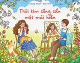  Sách - Trái Tim Cũng Cần Một Mái Hiên 