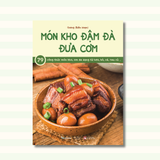  Sách - Món Kho Đậm Đà Đưa Cơm 