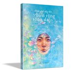  Sách - Mình Phải Sống Như Biển Rộng Sông Dài 