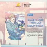  Sách - Cửa Hàng Tiện Lợi Nguy Hiểm (Tập 1) 