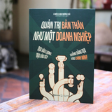  Sách - Quản Trị Bản Thân Như Một Doanh Nghiệp 