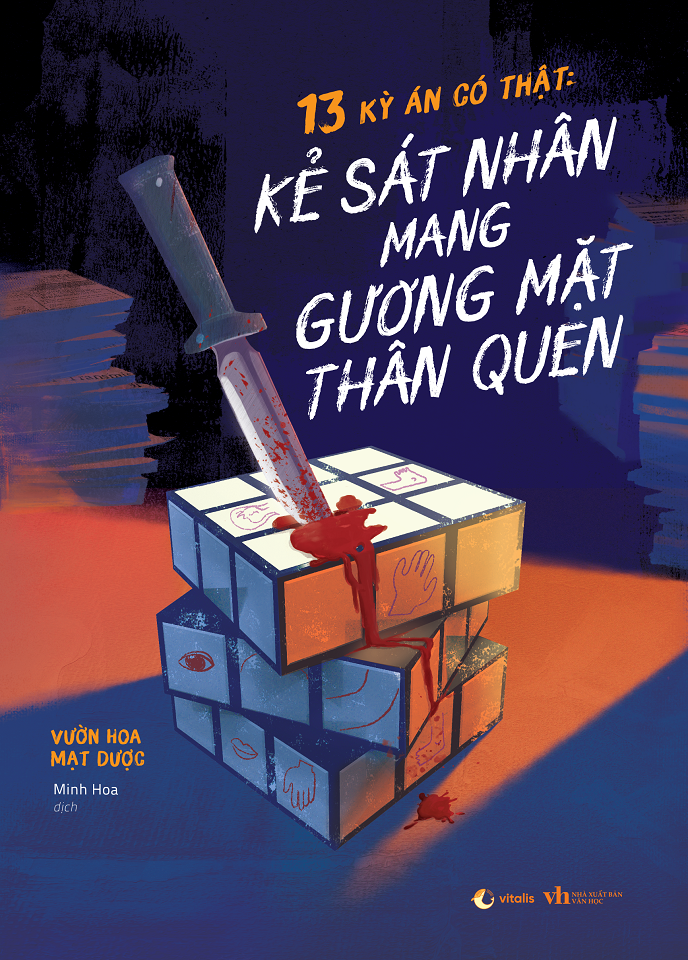  Sách - 13 Kỳ Án Có Thật: Kẻ Sát Nhân Mang Gương Mặt Thân Quen 