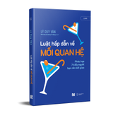  Sách - Luật Hấp Dẫn Về Mối Quan Hệ 