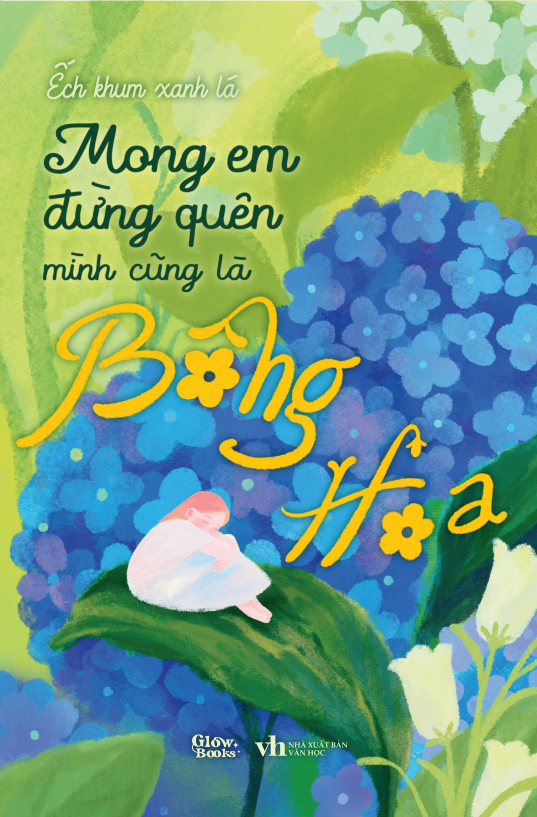  Sách - Mong Em Đừng Quên Mình Cũng Là Bông Hoa 