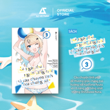  Sách - Kẻ Ngây Thơ, Người Từng Trải Và Câu Chuyện Tình Của Chúng Tôi (Tập 3) 