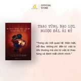  Sách - Thao Túng, Bạo Lực, Ngược Đãi, Ái Kỷ 