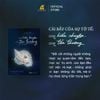  Sách - Cái Bẫy Của Sự Tử Tế: Càng Hiểu Chuyện, Càng Tổn Thương 
