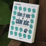  Sách - Tâm Lý Học Về Cảm Xúc 