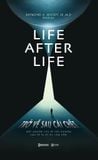  Sách - Life After Life – Trở Về Sau Cái Chết 