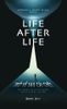  Sách - Life After Life – Trở Về Sau Cái Chết 