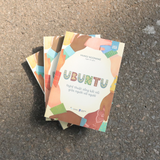  Sách - Ubuntu - Nghệ Thuật Sống Kết Nối Giữa Người Với Người 