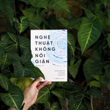  Sách - Nghệ Thuật Không Nổi Giận 