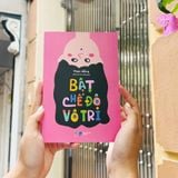  Sách - Bật Chế Độ Vô Tri 