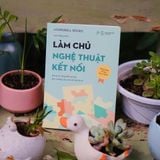  Sách - Làm Chủ Nghệ Thuật Kết Nối 