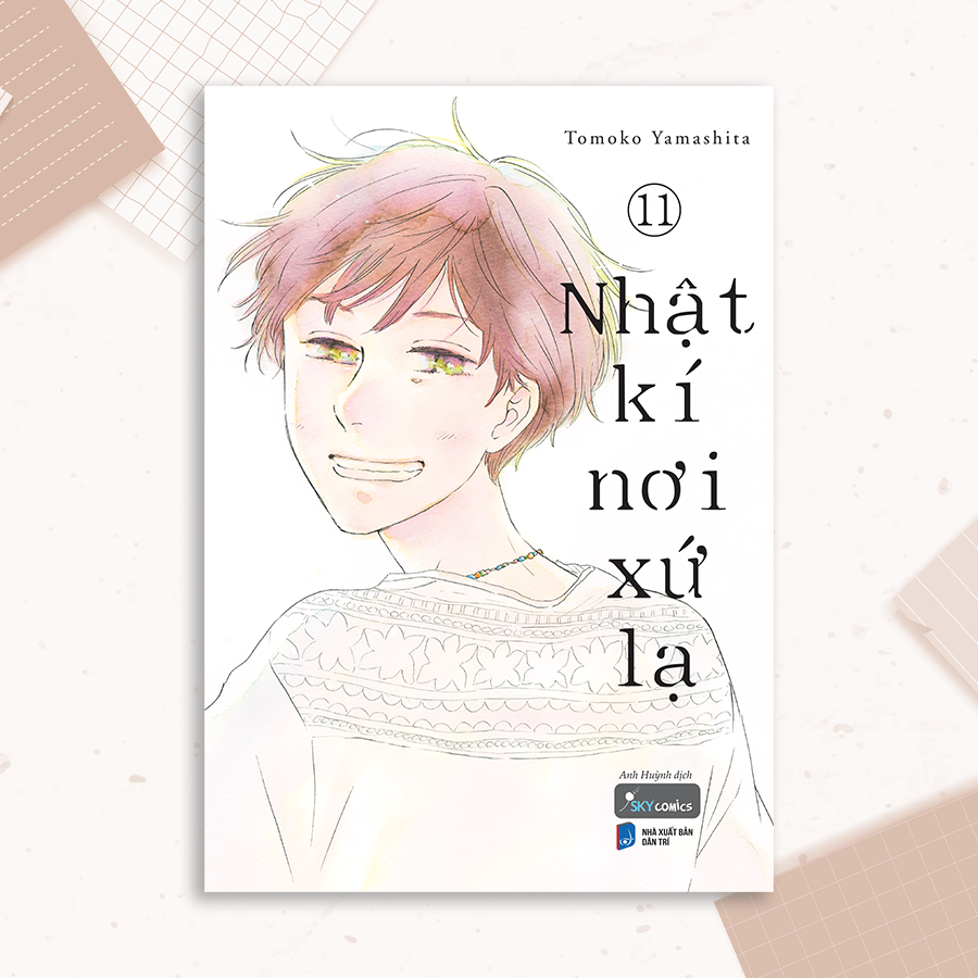  Sách - Nhật Kí Nơi Xứ Lạ (Tập 11) 