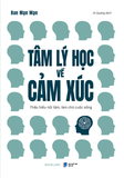  Sách - Tâm Lý Học Về Cảm Xúc 