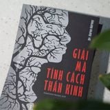  Sách - Giải Mã Tính Cách Thần Kinh 