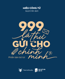  Sách - 999 Lá Thư Gửi Cho Chính Mình - Phiên Bản Bỏ Túi 