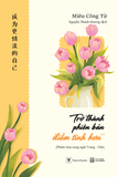  Sách - Trở Thành Phiên Bản Điềm Tĩnh Hơn (Phiên Bản SONG NGỮ Trung - Việt) 