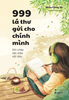  Sách - 999 Lá Thư Gửi Cho Chính Mình - Ghi Chép Sắc Màu Nội Tâm 