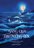  Sách - Băng Qua Đại Dương Đen 