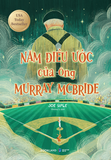  Sách - Năm Điều Ước Của Ông Murray Mcbride 