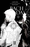  Sách - Bạch Dạ Truy Hung (Tập 2) 