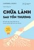  Sách - Chữa Lành Sau Tổn Thương 
