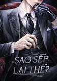  Sách - Sao Sếp Lại Thế? 