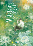  Sách - Tiếng Lòng Khó Giấu (Tập 1) 