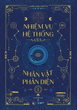  Sách - Nhiệm Vụ Hệ Thống Của Nhân Vật Phản Diện (Tập 1) 