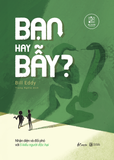  Sách - Bạn Hay Bẫy? Nhận Diện Và Đối Phó Với 5 Kiểu Người Độc Hại 