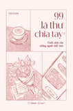  Sách - 99 Lá Thư Chia Tay (Tập 2) 