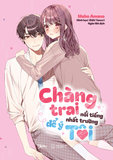  Sách - Chàng Trai Nổi Tiếng Nhất Trường Để Ý Tôi 