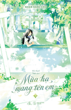  Sách - Mùa Hạ Mang Tên Em (Combo Tập 1+2) 
