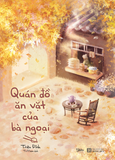  Sách - Quán Đồ Ăn Vặt Của Bà Ngoại 