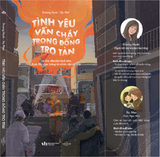  Sách - Tình Yêu Vẫn Cháy Trong Đống Tro Tàn 