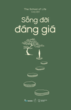  Sách - Sống Đời Đáng Giá 