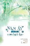  Sách - Năm Ấy Tôi Mở Vườn Bách Thú (Combo Tập 1 +2) 