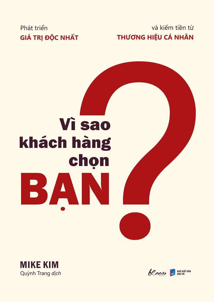  Sách - Vì Sao Khách Hàng Chọn Bạn? 