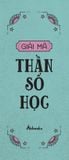  Sách - Giải Mã Thần Số Học 