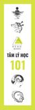  Sách - Tâm Lý Học 101 